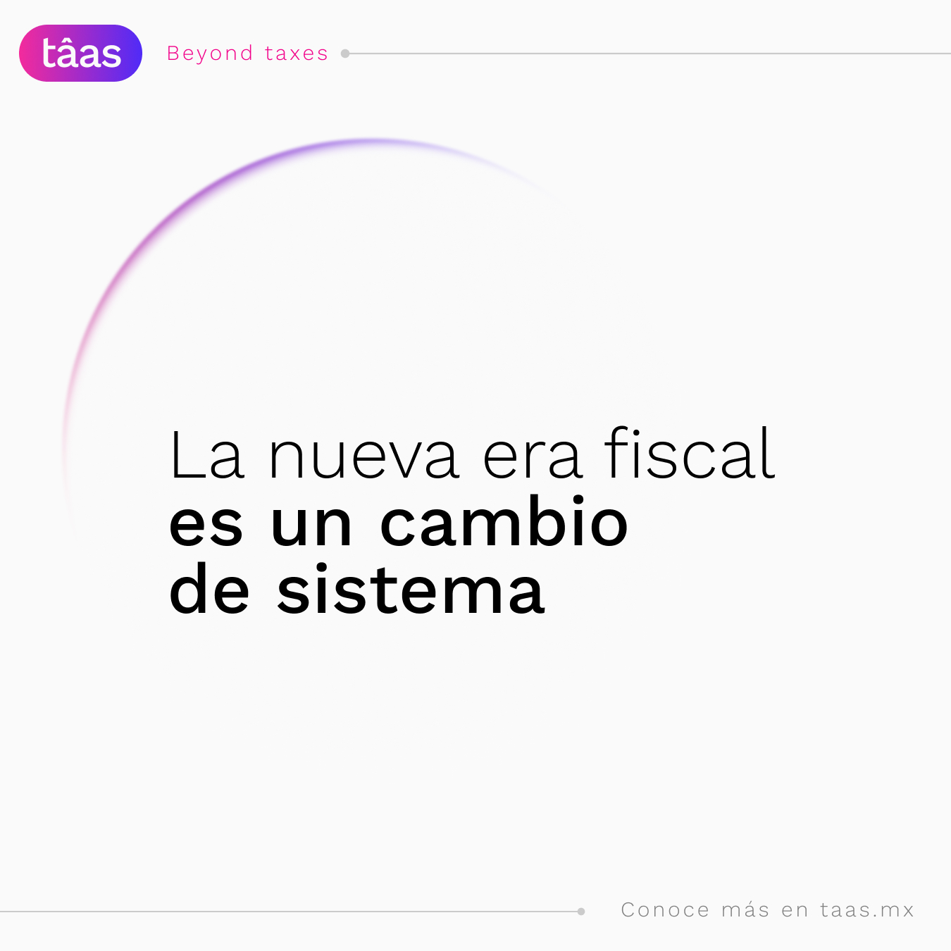 La nueva era fiscal es un cambio de sistema
