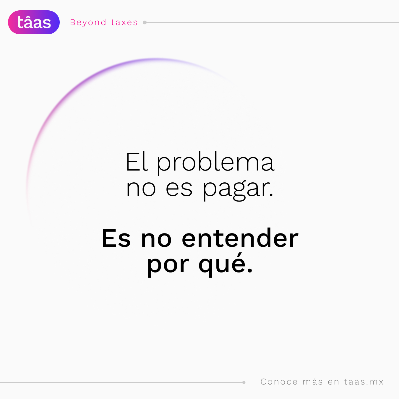 Tus impuestos se van a volver interesantes cuando entiendas por qué pagas lo que pagas